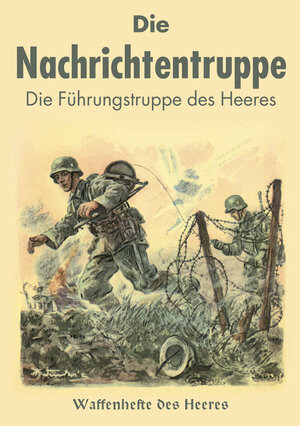 Buchcover Die Nachrichtentruppe  | EAN 9783944060279 | ISBN 3-944060-27-X | ISBN 978-3-944060-27-9