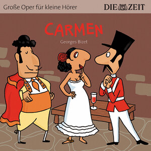 Buchcover Carmen Die ZEIT-Edition | Georges Bizet | EAN 9783944063300 | ISBN 3-944063-30-9 | ISBN 978-3-944063-30-0