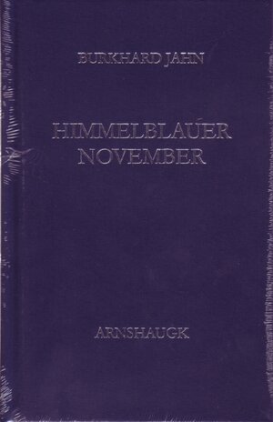 Buchcover Himmelblauer November | Burkhard Jahn | EAN 9783944064383 | ISBN 3-944064-38-0 | ISBN 978-3-944064-38-3