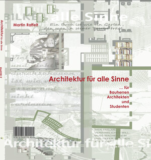 Buchcover Architektur für alle Sinne | Martin Raffelt | EAN 9783944078403 | ISBN 3-944078-40-3 | ISBN 978-3-944078-40-3