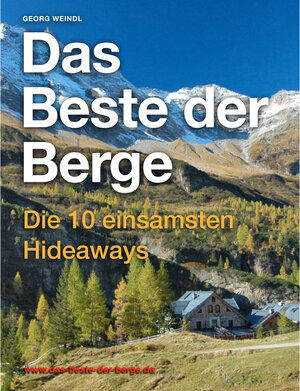 Buchcover Das Beste der Berge  | EAN 9783944085005 | ISBN 3-944085-00-0 | ISBN 978-3-944085-00-5