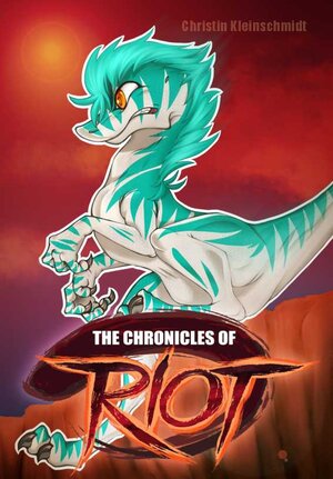 Buchcover Chronicles of Riot | Christin Kleinschmidt | EAN 9783944089072 | ISBN 3-944089-07-3 | ISBN 978-3-944089-07-2