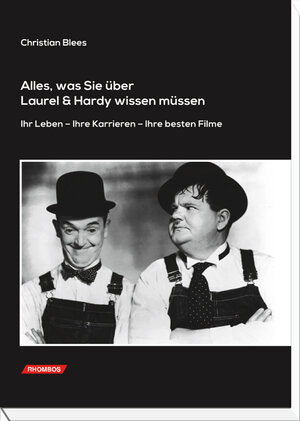 Buchcover Alles, was Sie über Laurel & Hardy wissen müssen. | Christian Blees | EAN 9783944101309 | ISBN 3-944101-30-8 | ISBN 978-3-944101-30-9