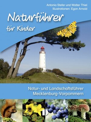 Buchcover Naturführer für Kinder | Antonia Stefer | EAN 9783944102344 | ISBN 3-944102-34-7 | ISBN 978-3-944102-34-4