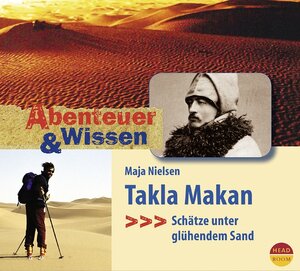 Buchcover Abenteuer & Wissen: Takla Makan | Maja Nielsen | EAN 9783944105222 | ISBN 3-944105-22-2 | ISBN 978-3-944105-22-2