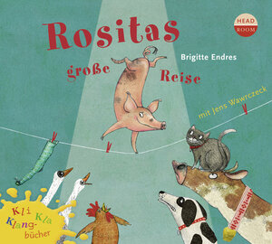 Buchcover Kli-Kla-Klangbücher: Rositas große Reise | Brigitte Endres | EAN 9783944105673 | ISBN 3-944105-67-2 | ISBN 978-3-944105-67-3