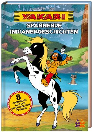 Buchcover Yakari. Spannende Indianergeschichten | Julia Siegers | EAN 9783944107073 | ISBN 3-944107-07-1 | ISBN 978-3-944107-07-3