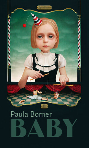 Buchcover Paula Bomer: BABY | Paula Bomer | EAN 9783944122083 | ISBN 3-944122-08-9 | ISBN 978-3-944122-08-3