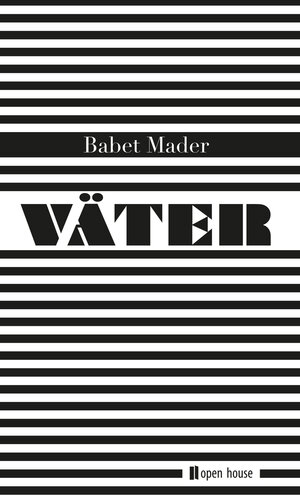 Buchcover Väter | Babet Mader | EAN 9783944122229 | ISBN 3-944122-22-4 | ISBN 978-3-944122-22-9