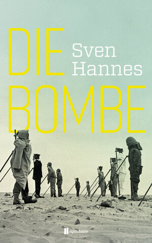 Buchcover Die Bombe | Sven Hannes | EAN 9783944122342 | ISBN 3-944122-34-8 | ISBN 978-3-944122-34-2
