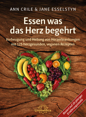 Buchcover Essen was das Herz begehrt | Ann Crile Esselstyn | EAN 9783944125732 | ISBN 3-944125-73-8 | ISBN 978-3-944125-73-2