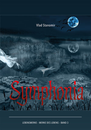 Buchcover Symphonia | Vlad Stanomir | EAN 9783944126258 | ISBN 3-944126-25-4 | ISBN 978-3-944126-25-8