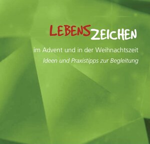 Buchcover Lebenszeichen im Advent und in der Weihnachtszeit  | EAN 9783944142432 | ISBN 3-944142-43-8 | ISBN 978-3-944142-43-2