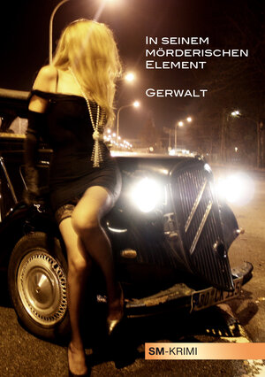 Buchcover In seinem mörderischen Element | Gerwalt | EAN 9783944145518 | ISBN 3-944145-51-8 | ISBN 978-3-944145-51-8