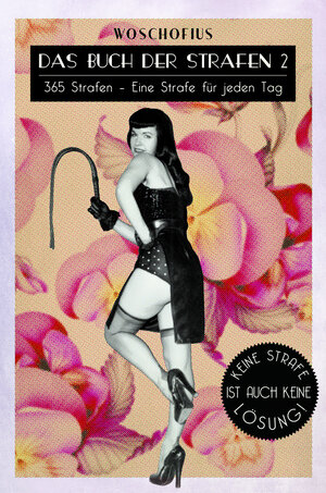 Buchcover Das Buch der Strafen 2 | Woschofius | EAN 9783944154503 | ISBN 3-944154-50-9 | ISBN 978-3-944154-50-3