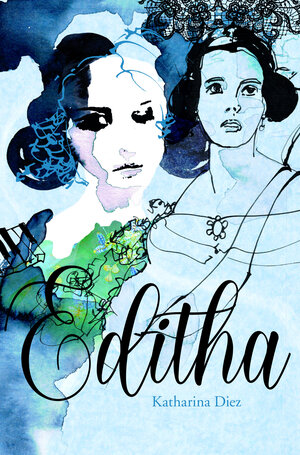 Buchcover Editha | Katharina Diez | EAN 9783944157498 | ISBN 3-944157-49-4 | ISBN 978-3-944157-49-8