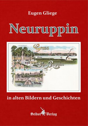 Buchcover Neuruppin in alten Bildern und Geschichten | Eugen Gliege | EAN 9783944159362 | ISBN 3-944159-36-5 | ISBN 978-3-944159-36-2