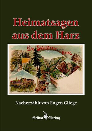 Buchcover Heimatsagen aus dem Harz | Eugen Gliege | EAN 9783944159539 | ISBN 3-944159-53-5 | ISBN 978-3-944159-53-9