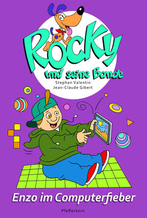 Buchcover Rocky und seine Bande, Bd. 8: Enzo im Computerfieber | Stephan Valentin | EAN 9783944160221 | ISBN 3-944160-22-3 | ISBN 978-3-944160-22-1