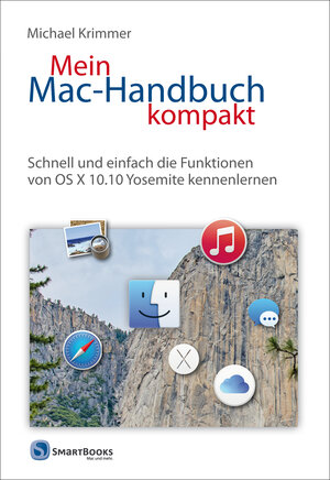 Buchcover Mein Mac-Handbuch kompakt | Michael Krimmer | EAN 9783944165578 | ISBN 3-944165-57-8 | ISBN 978-3-944165-57-8
