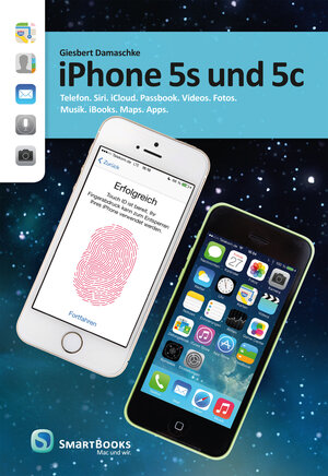 Buchcover iPhone 5s und 5c | Giesbert Damaschke | EAN 9783944165783 | ISBN 3-944165-78-0 | ISBN 978-3-944165-78-3
