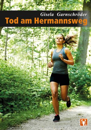 Buchcover Tod am Hermannsweg | Gisela Garnschröder | EAN 9783944176154 | ISBN 3-944176-15-4 | ISBN 978-3-944176-15-4