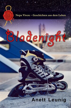 Buchcover Bladenight | Anett Leunig | EAN 9783944176239 | ISBN 3-944176-23-5 | ISBN 978-3-944176-23-9