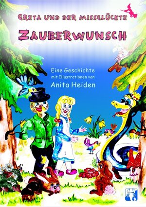 Buchcover Greta und der missglückte Zauberwunsch | Anita Heiden | EAN 9783944176338 | ISBN 3-944176-33-2 | ISBN 978-3-944176-33-8