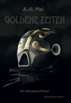 Buchcover Goldene Zeiten | A.-G. Piel | EAN 9783944180663 | ISBN 3-944180-66-6 | ISBN 978-3-944180-66-3