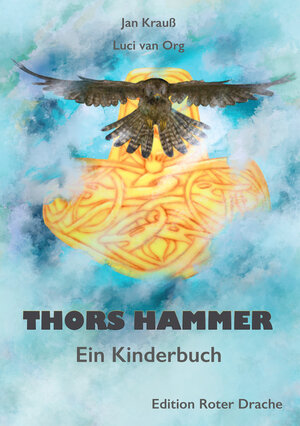 Buchcover Thors Hammer | Jan Krauß | EAN 9783944180762 | ISBN 3-944180-76-3 | ISBN 978-3-944180-76-2