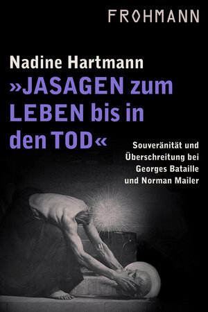 Buchcover „Jasagen zum Leben bis in den Tod““Jasagen zum Leben bis in den Tod" | Nadine Hartmann | EAN 9783944195094 | ISBN 3-944195-09-4 | ISBN 978-3-944195-09-4