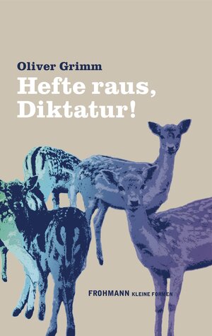 Buchcover Hefte raus, Diktatur! | Oliver Grimm | EAN 9783944195896 | ISBN 3-944195-89-2 | ISBN 978-3-944195-89-6