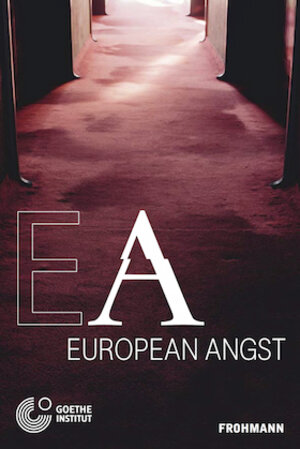 Buchcover European Angst  | EAN 9783944195957 | ISBN 3-944195-95-7 | ISBN 978-3-944195-95-7