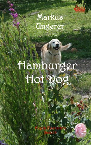 Buchcover Hamburger Hot Dog | Markus Ungerer | EAN 9783944197159 | ISBN 3-944197-15-1 | ISBN 978-3-944197-15-9