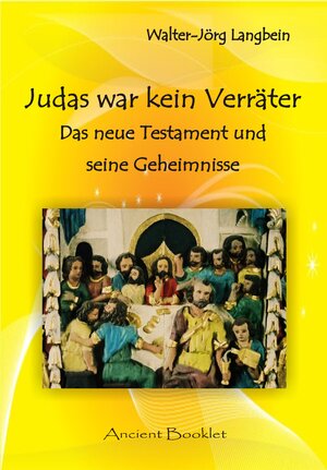 Buchcover Judas war kein Verräter | Walter-Jörg Langbein | EAN 9783944198859 | ISBN 3-944198-85-9 | ISBN 978-3-944198-85-9