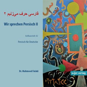 Buchcover Wir sprechen Persisch CD 2 | Mahmood Falaki | EAN 9783944201436 | ISBN 3-944201-43-4 | ISBN 978-3-944201-43-6