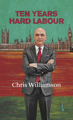 Buchcover Ten Years Hard Labour | Chris Williamson | EAN 9783944203485 | ISBN 3-944203-48-8 | ISBN 978-3-944203-48-5