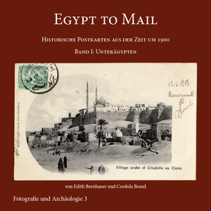 Buchcover Egypt to Mail I | Edith Bernhauer | EAN 9783944207063 | ISBN 3-944207-06-8 | ISBN 978-3-944207-06-3