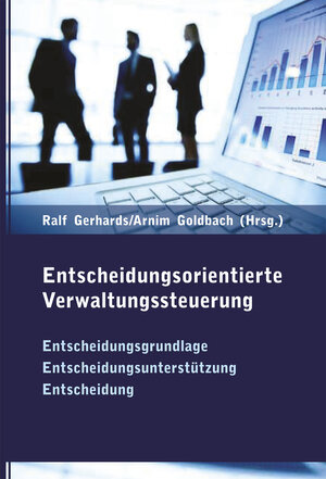 Buchcover Entscheidungsorientierte Verwaltungssteuerung  | EAN 9783944210124 | ISBN 3-944210-12-3 | ISBN 978-3-944210-12-4