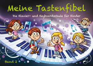 Buchcover Meine Tastenfibel - Band 2 | Axel Schulze | EAN 9783944215013 | ISBN 3-944215-01-X | ISBN 978-3-944215-01-3