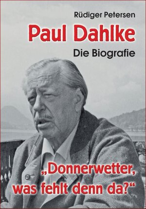 Buchcover Paul Dahlke - Die Biografie | Rüdiger Petersen | EAN 9783944224749 | ISBN 3-944224-74-4 | ISBN 978-3-944224-74-9