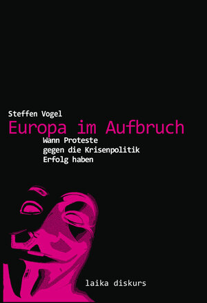 Buchcover Europa im Aufbruch | Steffen Vogel | EAN 9783944233109 | ISBN 3-944233-10-7 | ISBN 978-3-944233-10-9