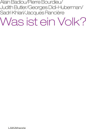 Buchcover Was ist ein Volk? | Alain Badiou | EAN 9783944233765 | ISBN 3-944233-76-X | ISBN 978-3-944233-76-5