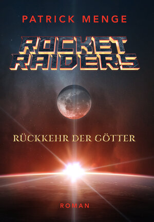 Buchcover ROCKET RAIDERS | Menge Patrick | EAN 9783944235127 | ISBN 3-944235-12-6 | ISBN 978-3-944235-12-7