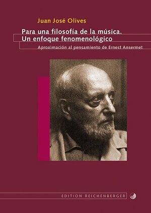 Buchcover Para una filosofía de la música. ﻿Un enfoque fenomenológico | Juan José Olives | EAN 9783944244990 | ISBN 3-944244-99-0 | ISBN 978-3-944244-99-0