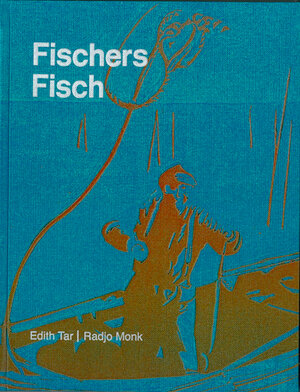 Buchcover Fischers Fisch | Radjo Monk | EAN 9783944248097 | ISBN 3-944248-09-0 | ISBN 978-3-944248-09-7