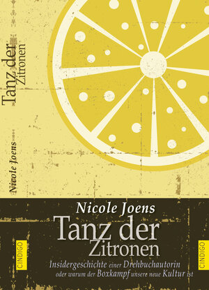 Buchcover Tanz der Zitronen | Nicole Joens | EAN 9783944251127 | ISBN 3-944251-12-1 | ISBN 978-3-944251-12-7