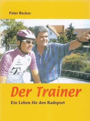 Buchcover Der Trainer | Peter Becker | EAN 9783944257020 | ISBN 3-944257-02-2 | ISBN 978-3-944257-02-0