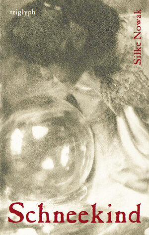 Buchcover Schneekind | Silke Nowak | EAN 9783944258096 | ISBN 3-944258-09-6 | ISBN 978-3-944258-09-6