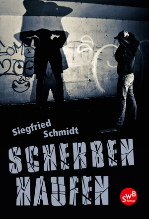 Buchcover Scherbenhaufen | Siegfried Schmidt | EAN 9783944264042 | ISBN 3-944264-04-5 | ISBN 978-3-944264-04-2